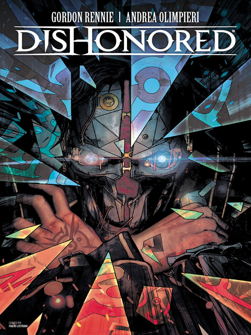 Title details for Dishonored (2016), Issue 1 by Gordon Rennie - Available